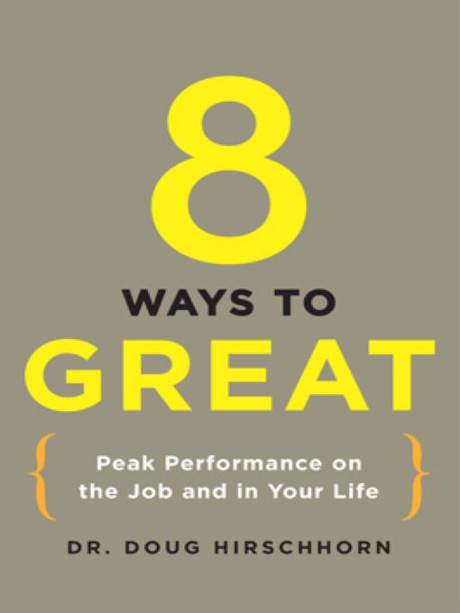 Title details for 8 Ways to Great by Doug Hirschhorn - Available